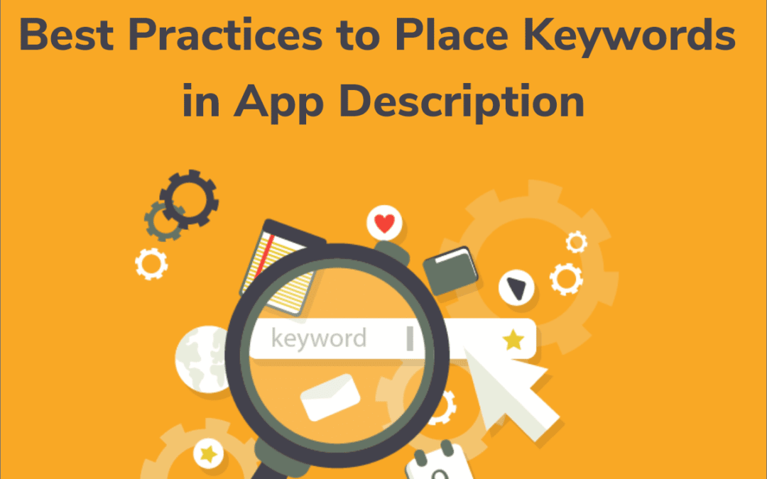 App Description Keywords |App Store Keywords Best Practices