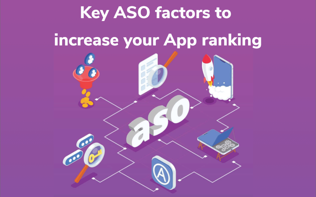 Key ASO factors to increase your App ranking